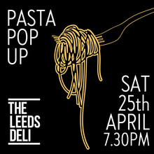 Load image into Gallery viewer, Pasta Pop Up - Saturday 25th April
