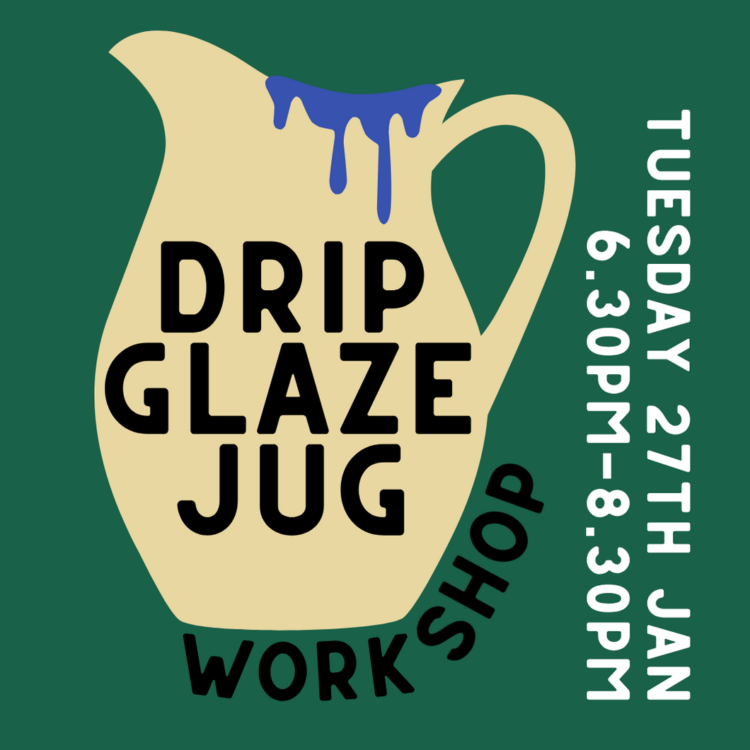 Drip Glaze Jugs - Tuesday 27th January